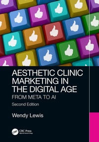 Abbildung von: Aesthetic Clinic Marketing in the Digital Age - Taylor & Francis