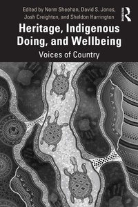 Abbildung von: Heritage, Indigenous Doing, and Wellbeing - Taylor & Francis