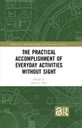 Cover: The Practical Accomplishment of Everyday Activities Without Sight - Taylor & Francis
