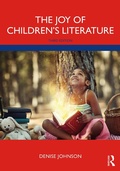 Cover: The Joy of Children's Literature - Taylor & Francis
