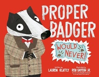 Enlarge image Cover: Proper Badger Would Never! - Flamingo Books