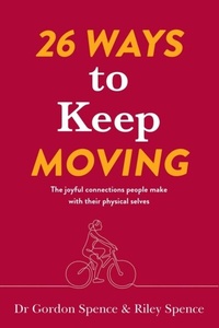 Abbildung von: 26 Ways to Keep Moving - MindTrek Coaching Services Pty Ltd