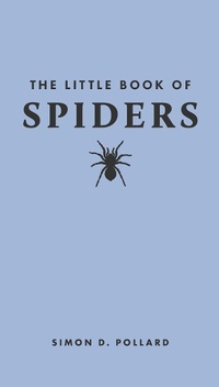 Enlarge image Cover: The Little Book of Spiders - Princeton University Press