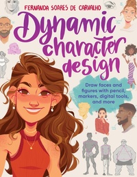 Abbildung von: Dynamic Character Design - Walter Foster Publishing