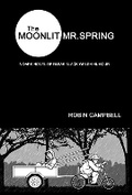 Cover: The Moonlit Mr.Spring - Cambria Publishing