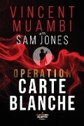 Cover: Operation Carte Blanche - Vincent Alexandre Publishing
