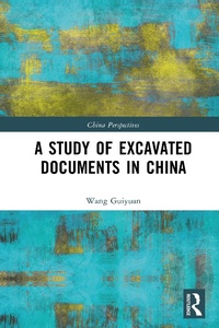Abbildung von: A Study of Excavated Documents in China - Taylor & Francis