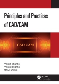 Enlarge image Cover: Principles and Practices of CAD/CAM - Chapman & Hall/CRC
