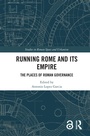 Cover: Running Rome and its Empire - Taylor & Francis
