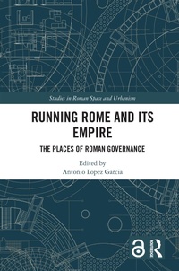 Enlarge image Cover: Running Rome and its Empire - Taylor & Francis