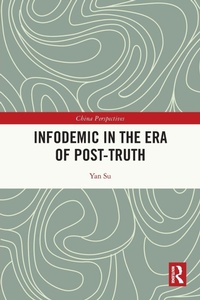 Enlarge image Cover: Infodemic in the Era of Post-Truth - Routledge