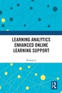 Cover: Learning Analytics Enhanced Online Learning Support - Taylor & Francis