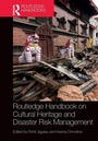 Cover: Routledge Handbook on Cultural Heritage and Disaster Risk Management - Routledge