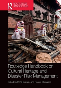 Abbildung von: Routledge Handbook on Cultural Heritage and Disaster Risk Management - Routledge