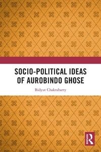 Abbildung von: Socio-political Ideas of Aurobindo Ghose - Taylor & Francis