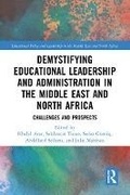 Cover: Demystifying Educational Leadership and Administration in the Middle East and North Africa - Taylor & Francis