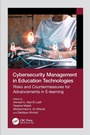 Cover: Cybersecurity Management in Education Technologies - CRC Press