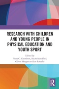 Cover: Research with Children and Young People in Physical Education and Youth Sport - Routledge