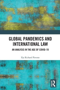 Abbildung von: Global Pandemics and International Law - Routledge