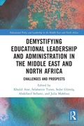 Cover: Demystifying Educational Leadership and Administration in the Middle East and North Africa - Routledge