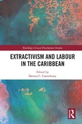 Cover: Extractivism and Labour in the Caribbean - Taylor & Francis