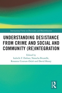 Abbildung von: Understanding Desistance from Crime and Social and Community (Re)integration - Taylor & Francis