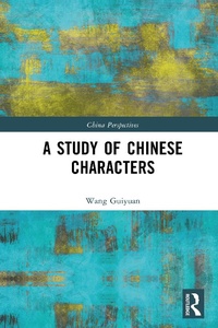 Abbildung von: A Study of Chinese Characters - Taylor & Francis