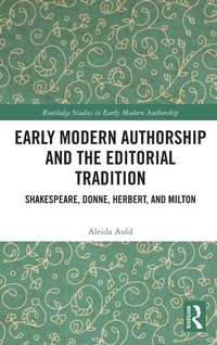 Enlarge image Cover: Early Modern Authorship and the Editorial Tradition - Routledge