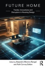 Cover: Future Home - Taylor & Francis