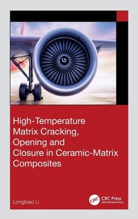 Enlarge image Cover: High-Temperature Matrix Cracking, Opening and Closure in Ceramic-Matrix Composites - CRC Press