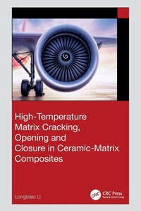 Enlarge image Cover: High-Temperature Matrix Cracking, Opening and Closure in Ceramic-Matrix Composites - CRC Press