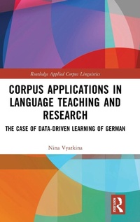 Abbildung von: Corpus Applications in Language Teaching and Research - Routledge
