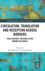 Cover: Circulation, Translation and Reception Across Borders - Routledge