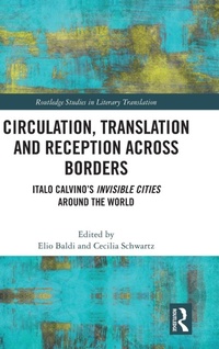 Enlarge image Cover: Circulation, Translation and Reception Across Borders - Routledge