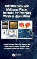 Cover: Multifunctional and Multiband Planar Antennas for Emerging Wireless Applications - CRC Press