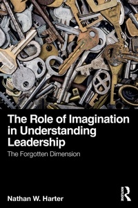 Enlarge image Cover: The Role of Imagination in Understanding Leadership - Routledge