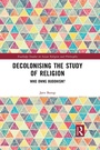 Cover: Decolonising the Study of Religion - Taylor & Francis