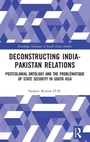 Cover: Deconstructing India-Pakistan Relations - Routledge