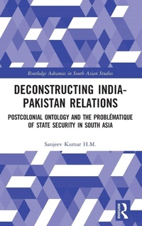 Enlarge image Cover: Deconstructing India-Pakistan Relations - Routledge