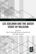 Cover: Lee Edelman and the Queer Study of Religion - Taylor & Francis