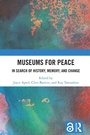 Cover: Museums for Peace - Taylor & Francis