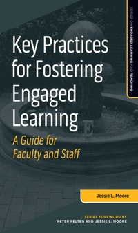Abbildung von: Key Practices for Fostering Engaged Learning - Routledge