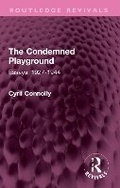 Cover: The Condemned Playground - Routledge