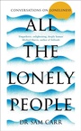 Cover: All the Lonely People - Picador
