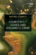 Cover: Counterfeit Goods and Organised Crime - Edward Elgar Publishing