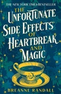 Cover: The Unfortunate Side Effects of Heartbreak and Magic - Aria