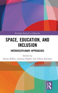 Enlarge image Cover: Space, Education, and Inclusion - Routledge