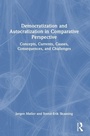 Cover: Democratization and Autocratization in Comparative Perspective - Routledge