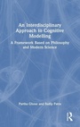 Cover: An Interdisciplinary Approach to Cognitive Modelling - Routledge