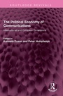 Cover: The Political Economy of Communications - Routledge